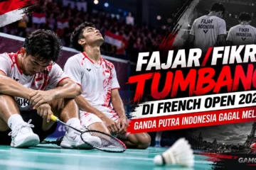 Fajar Alfian dan Muhammad Shohibul Fikri bertanding pada French Open 2026 sebelum tersingkir di babak 32 besar.